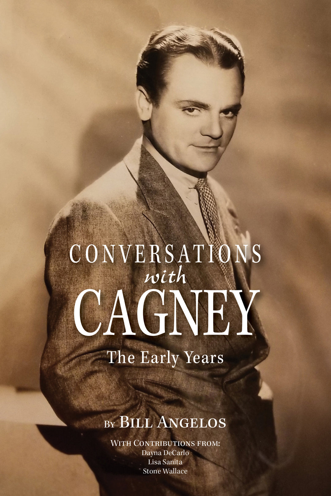 Conversations with Cagney: The Early Years (paperback)