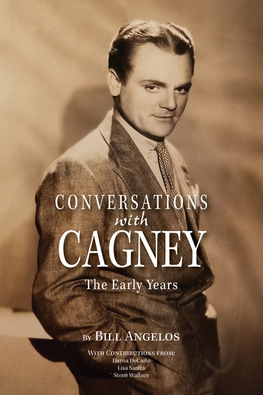 Conversations with Cagney: The Early Years (paperback)