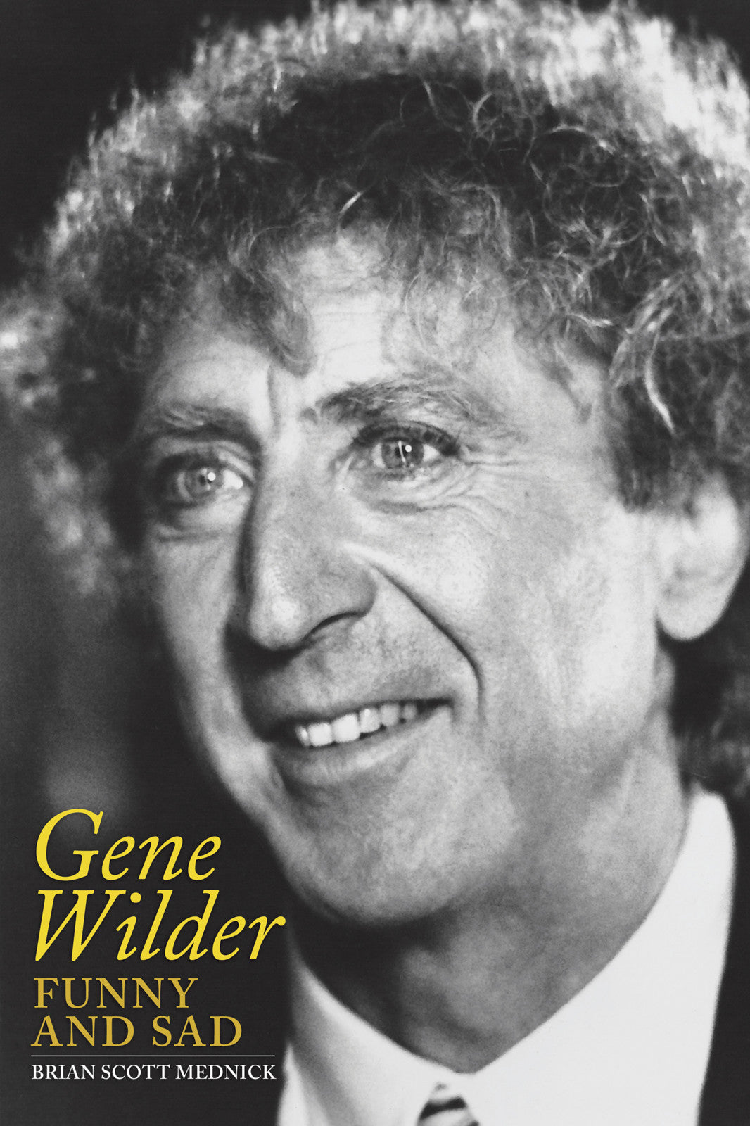 Gene Wilder: Funny and Sad (paperback)