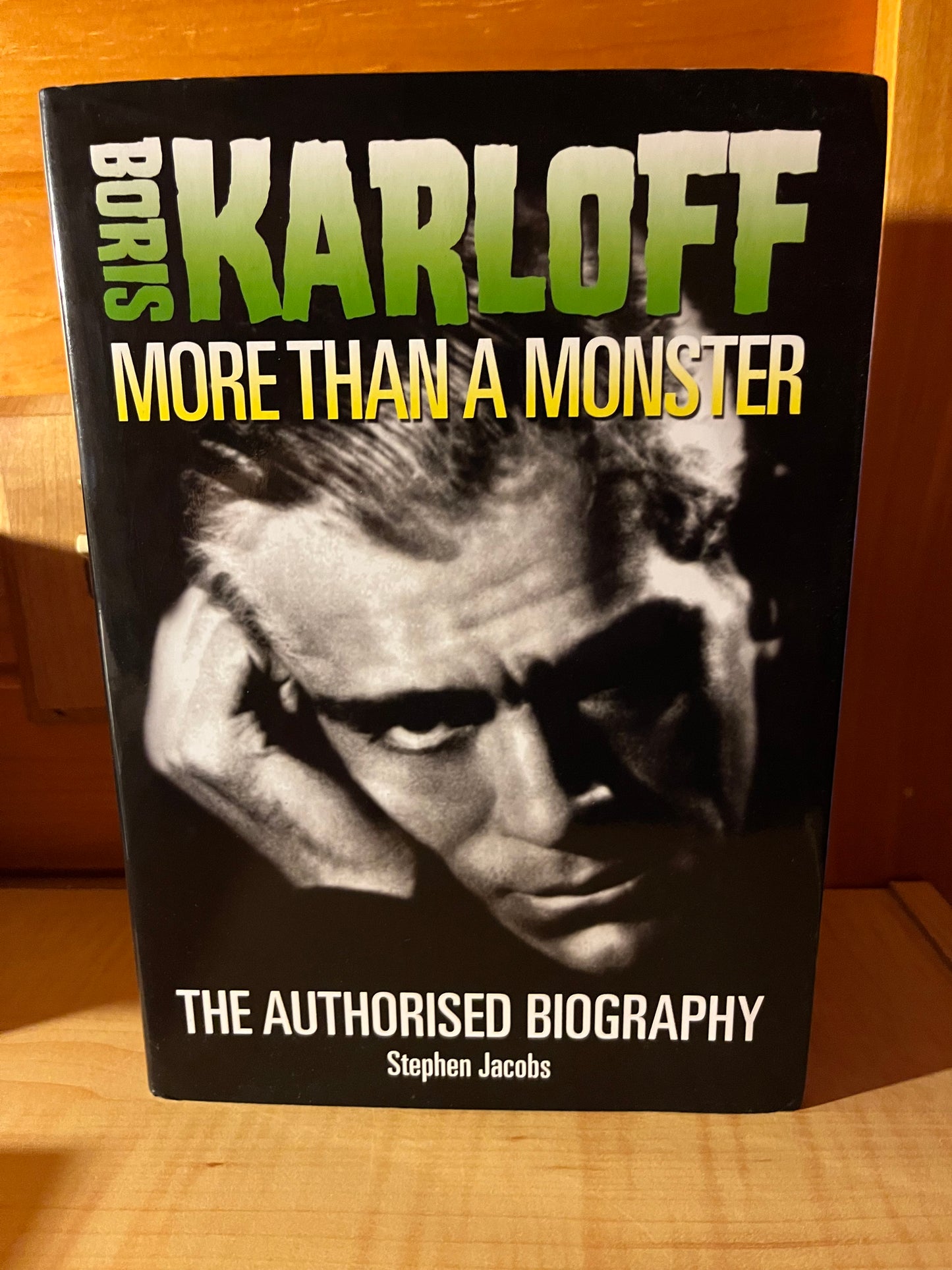 BORIS KARLOFF: MORE THAN A MONSTER (book)