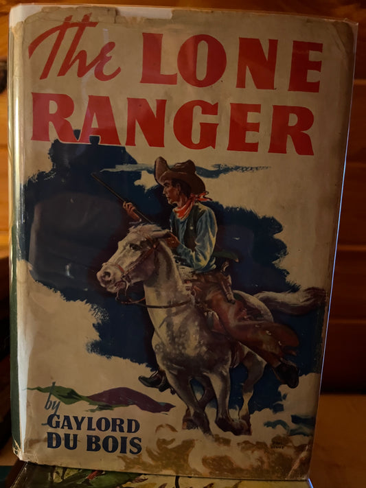 THE LONE RANGER (1936 novel) with ORIGINAL DUST JACKET