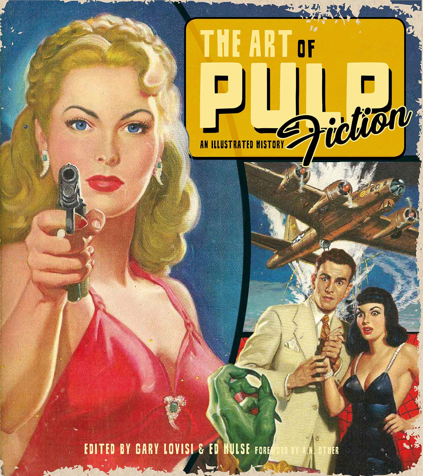 The Art of Pulp Fiction: An Illustrated History of Vintage Paperbacks (AUTOGRAPHED BOOK)