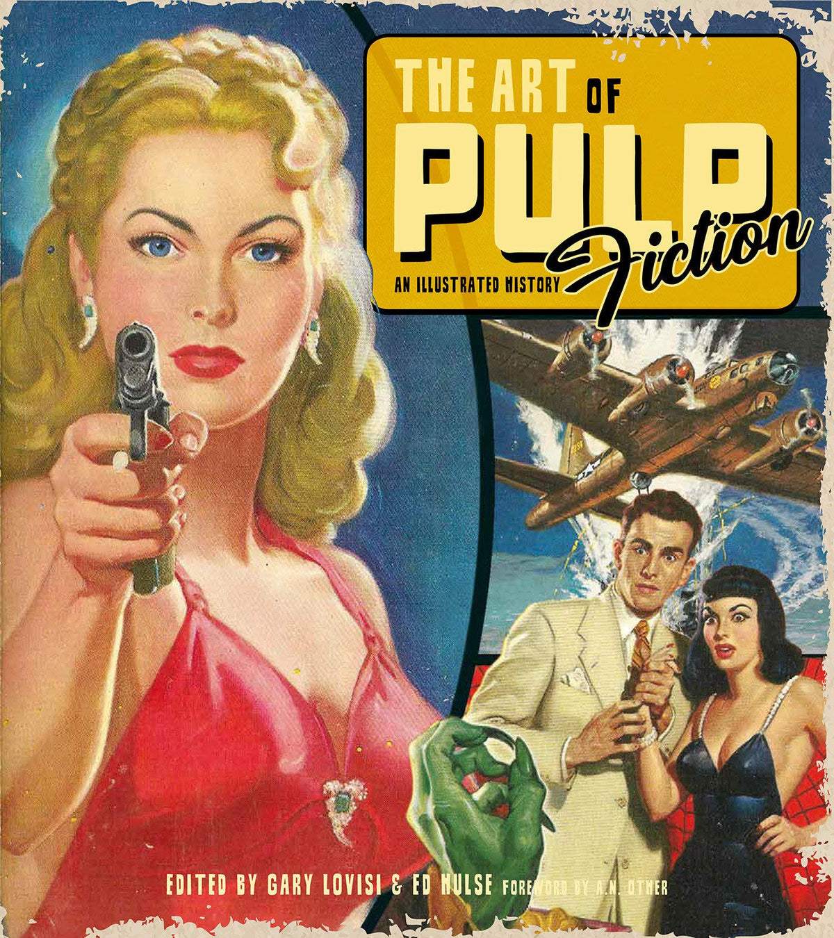 Pulp Paperbacks The Art of Pulp Fiction: An Illustrated History of Vintage Paperbacks ...
