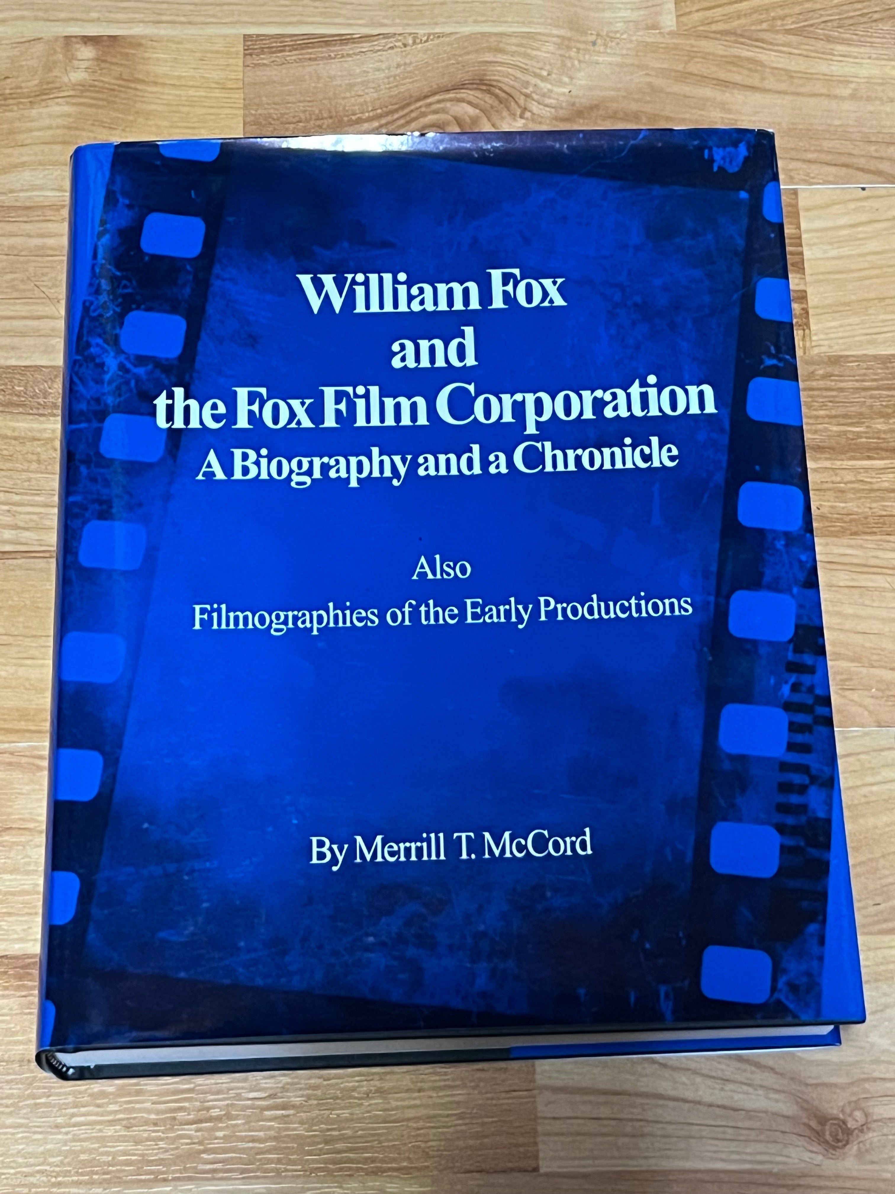 WILLIAM FOX AND THE FOX FILM CORPORATION (book) RARE – Williamsburg ...