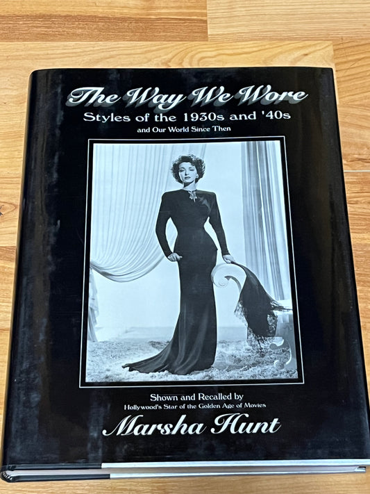 THE WAY WE WORE by Marsha Hunt (book)