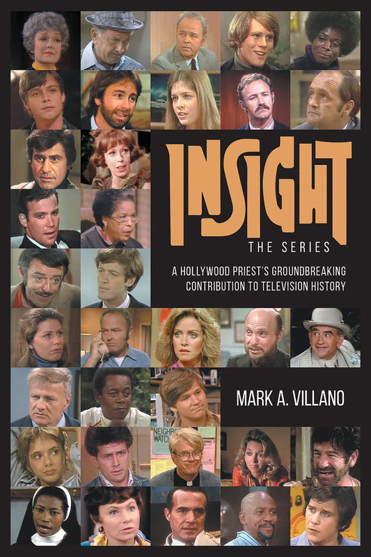 Insight, the Series - A Hollywood Priest’s Groundbreaking Contribution to Television History