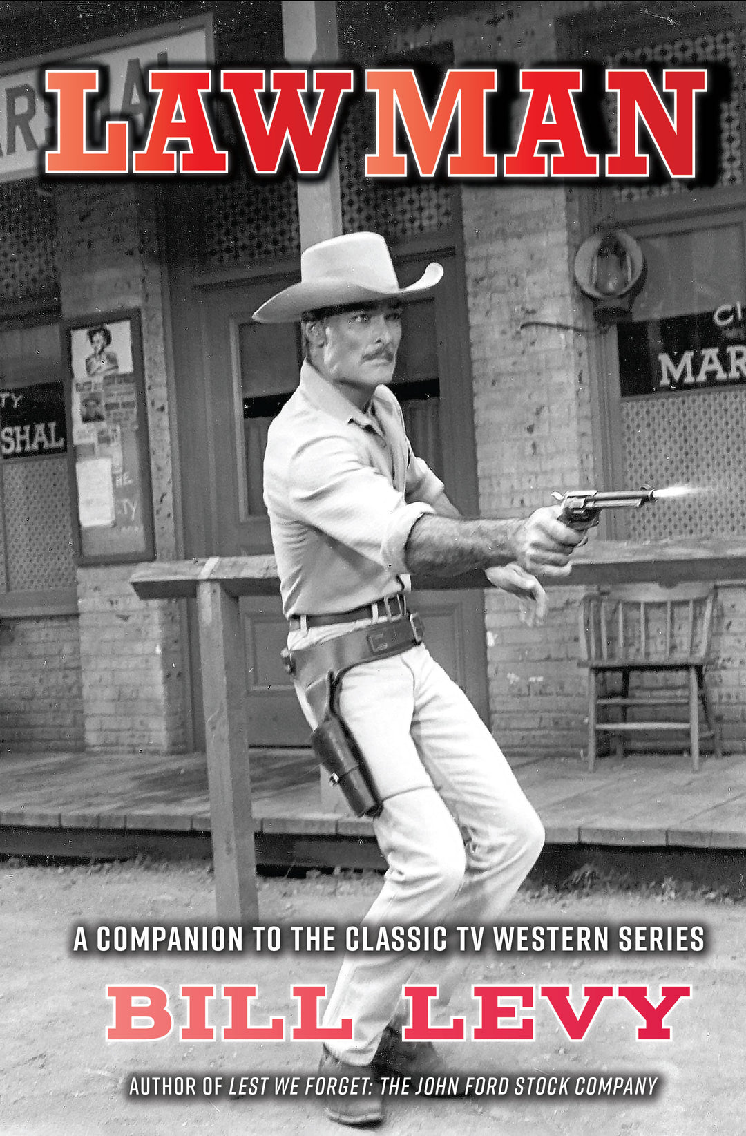 Lawman: A Companion to the Classic TV Western Series (paperback)