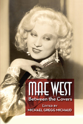 MAE WEST: BETWEEN THE COVERS