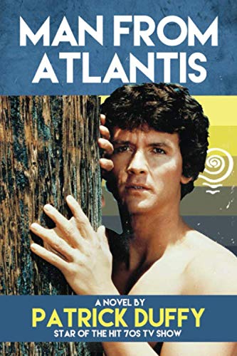 MAN FROM ATLANTIS, THE (novel) Autographed by Patrick Duffy